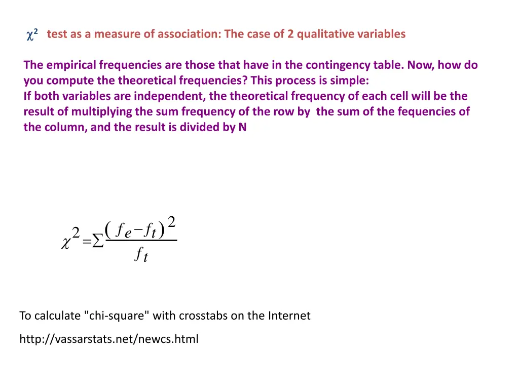 2 test as a measure of association the case
