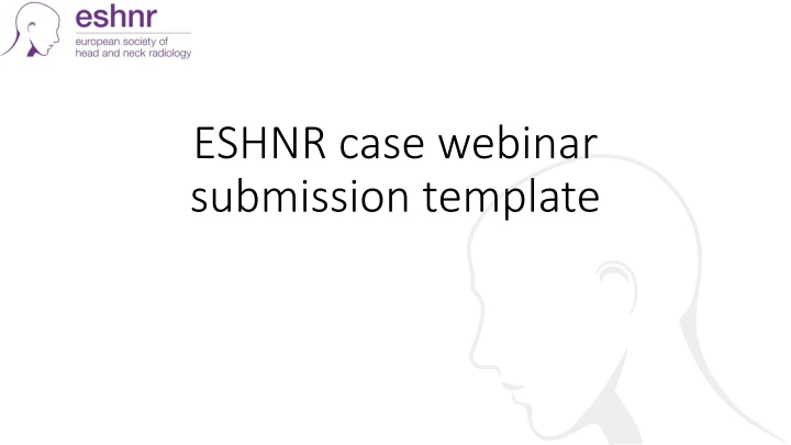 eshnr case webinar submission template