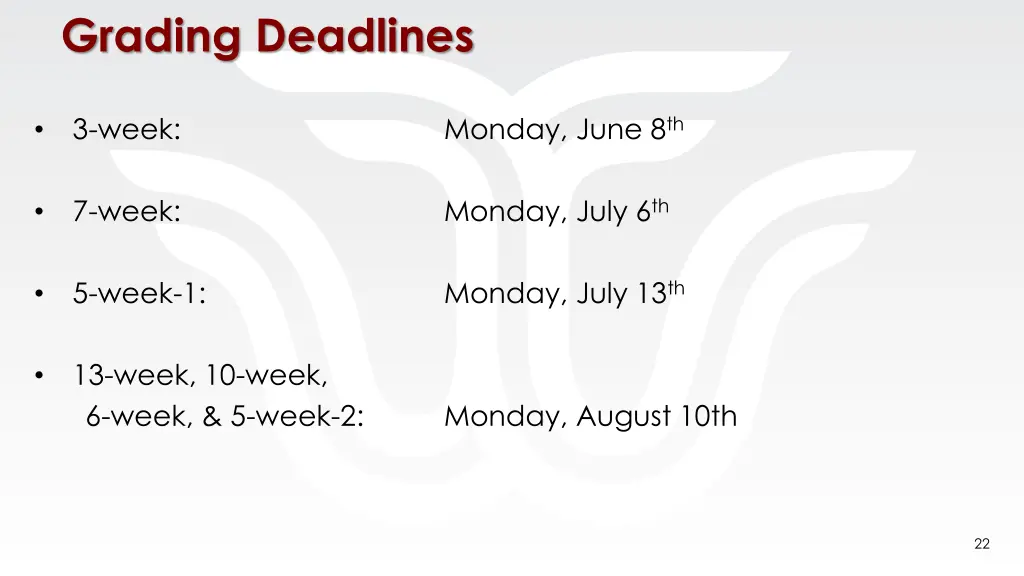grading deadlines