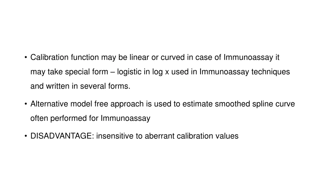 calibration function may be linear or curved