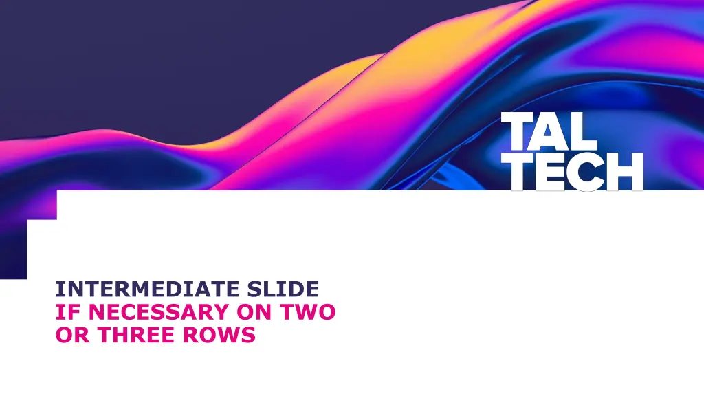 intermediate slide if necessary on two or three 1