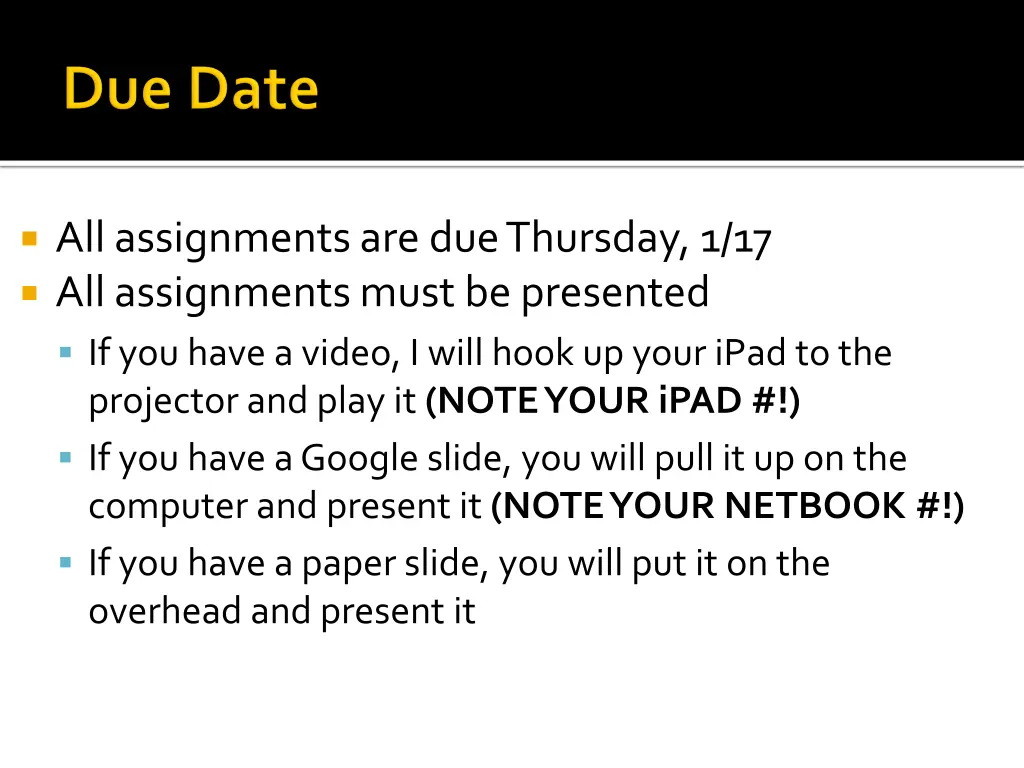 all assignments are due thursday
