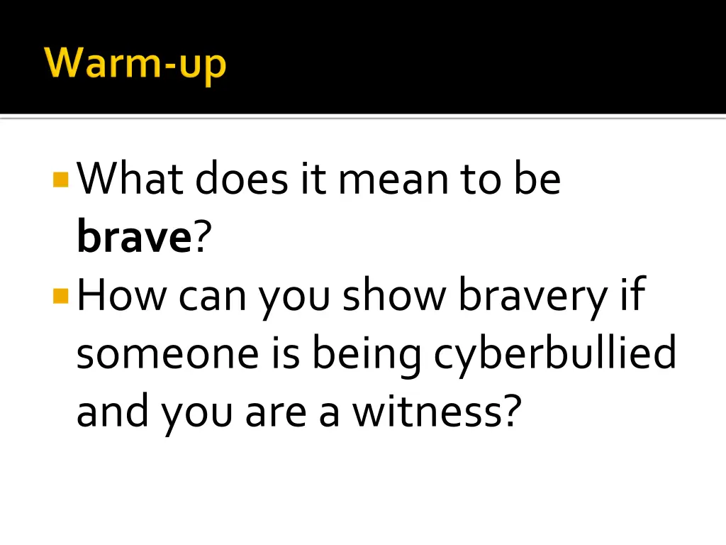 what does it mean to be brave how can you show