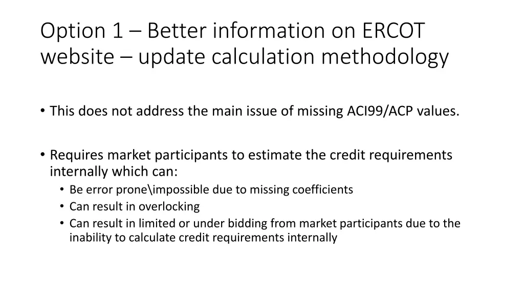 option 1 better information on ercot website