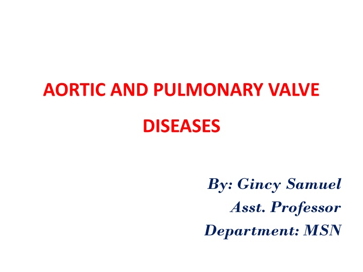 aortic and pulmonary valve