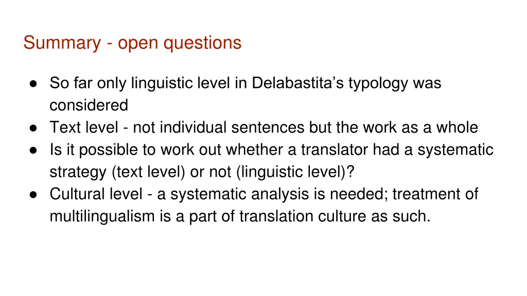 summary open questions