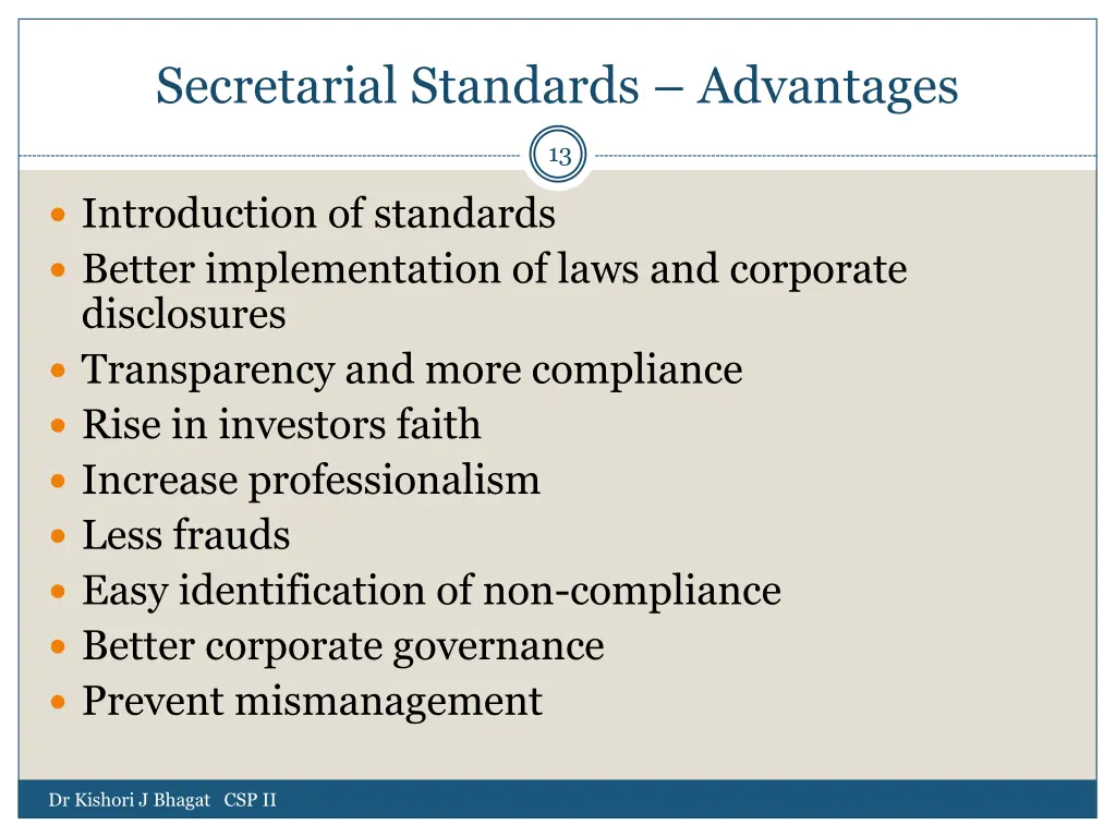 secretarial standards advantages