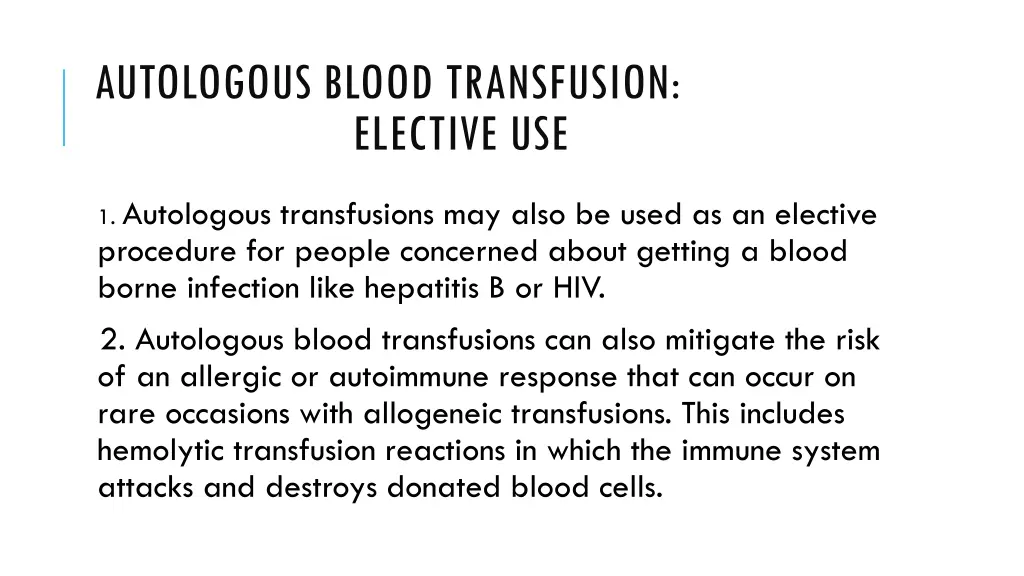 autologous blood transfusion elective use