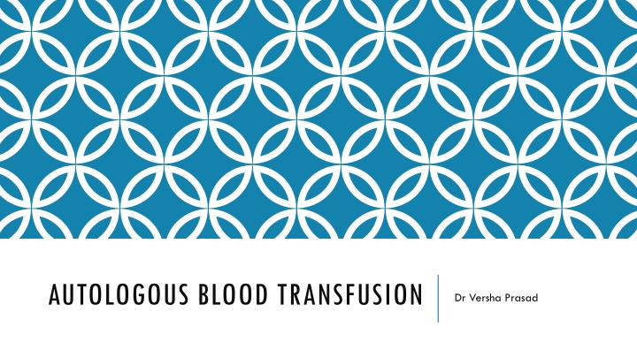 autologous blood transfusion