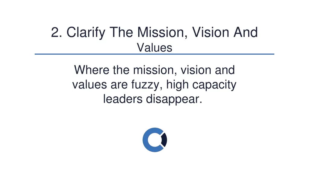 2 clarify the mission vision and values