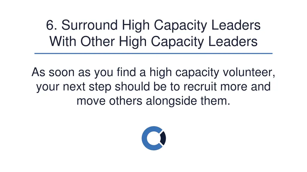 6 surround high capacity leaders with other high