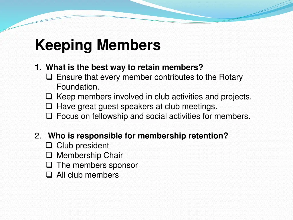 keeping members