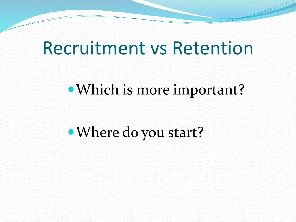 recruitment vs retention