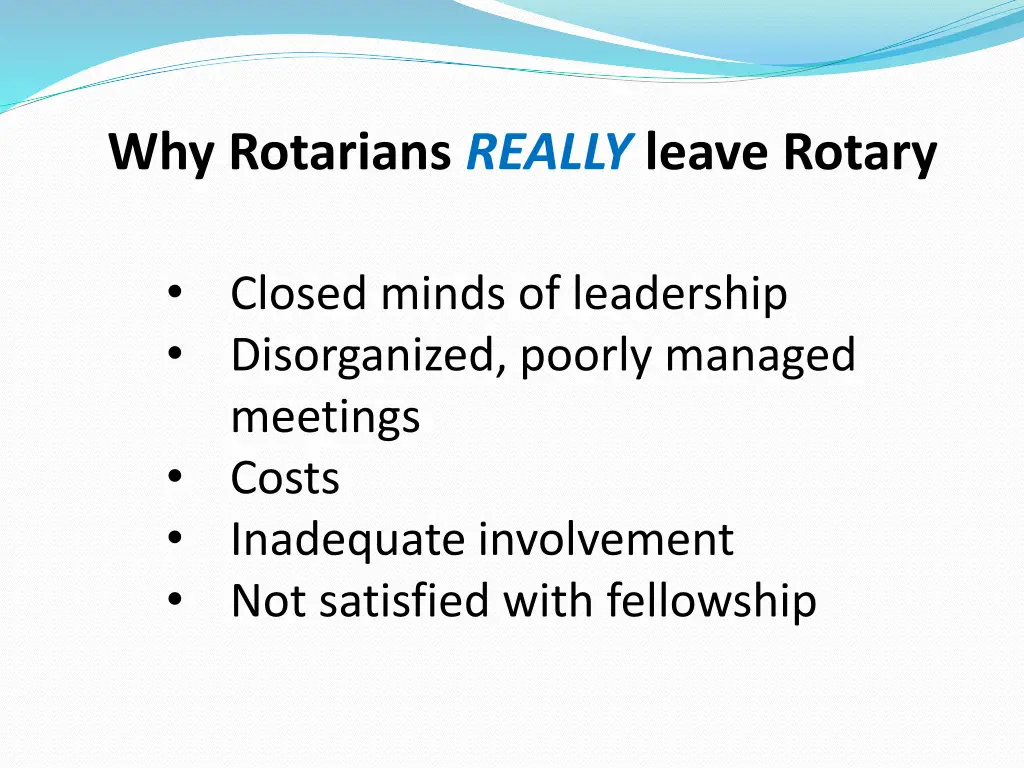 why rotarians really leave rotary
