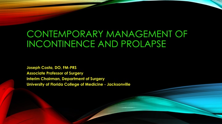 contemporary management of incontinence