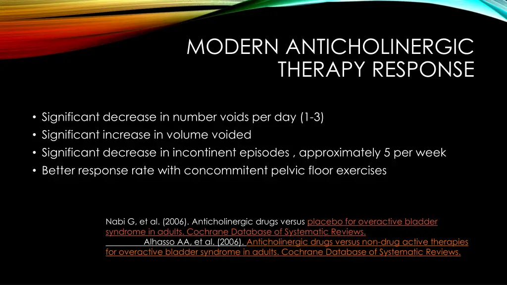 modern anticholinergic therapy response