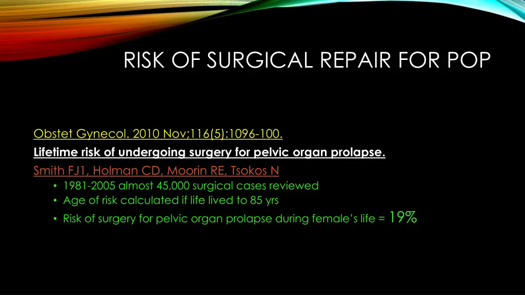 risk of surgical repair for pop