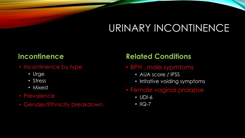 urinary incontinence 1