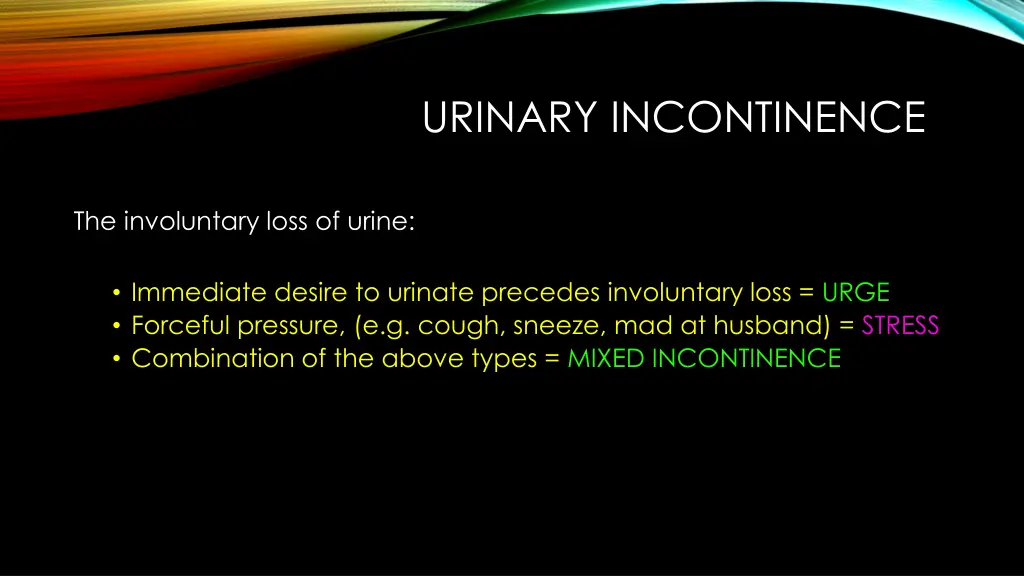 urinary incontinence