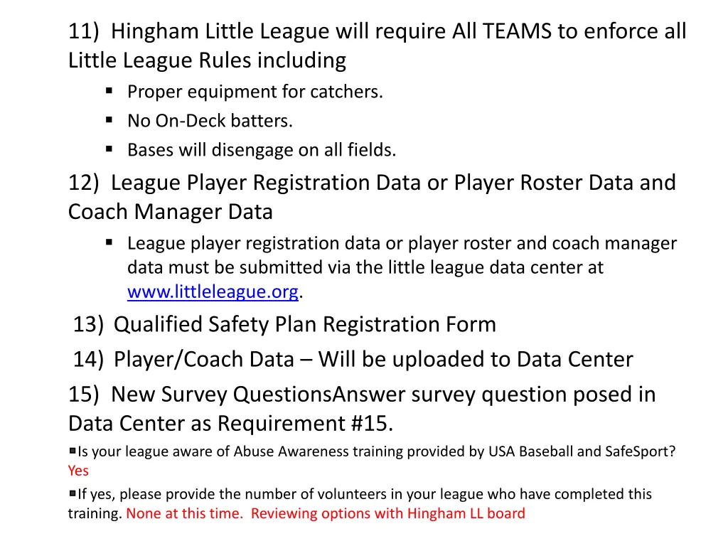 11 hingham little league will require all teams