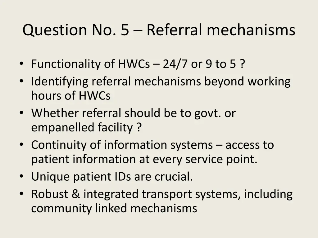 question no 5 referral mechanisms