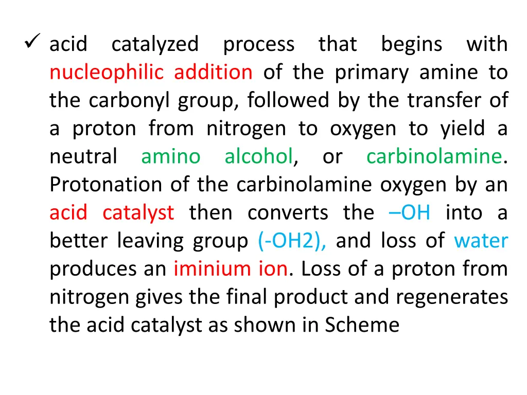 acid catalyzed process that begins with