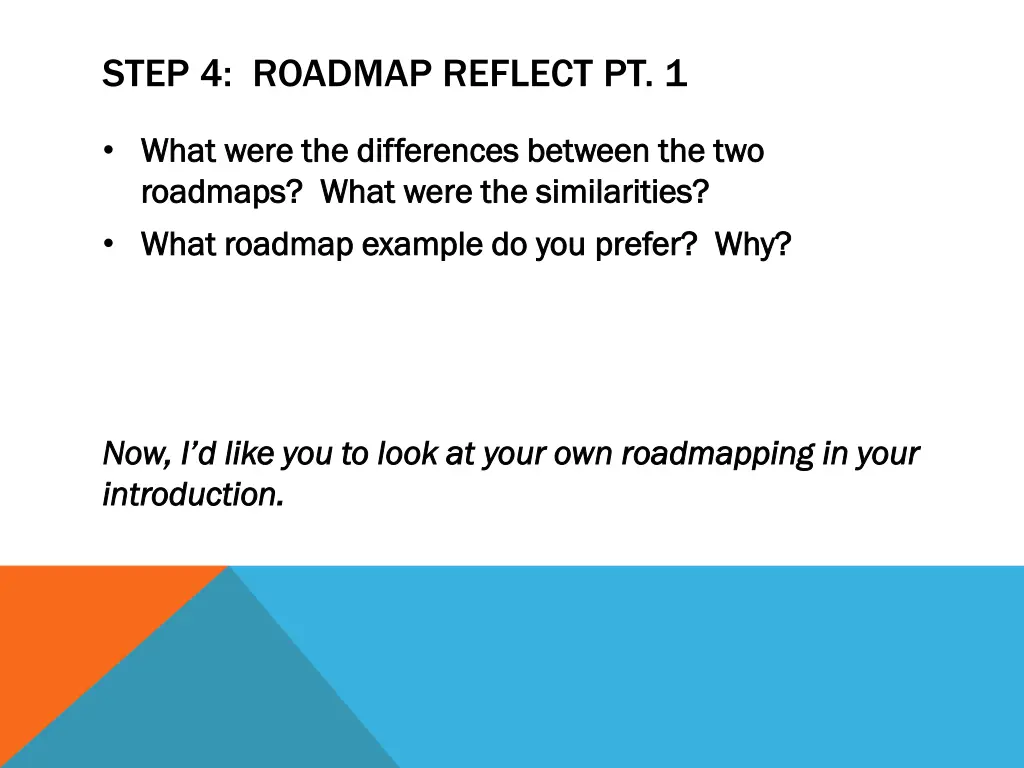 step 4 roadmap reflect pt 1