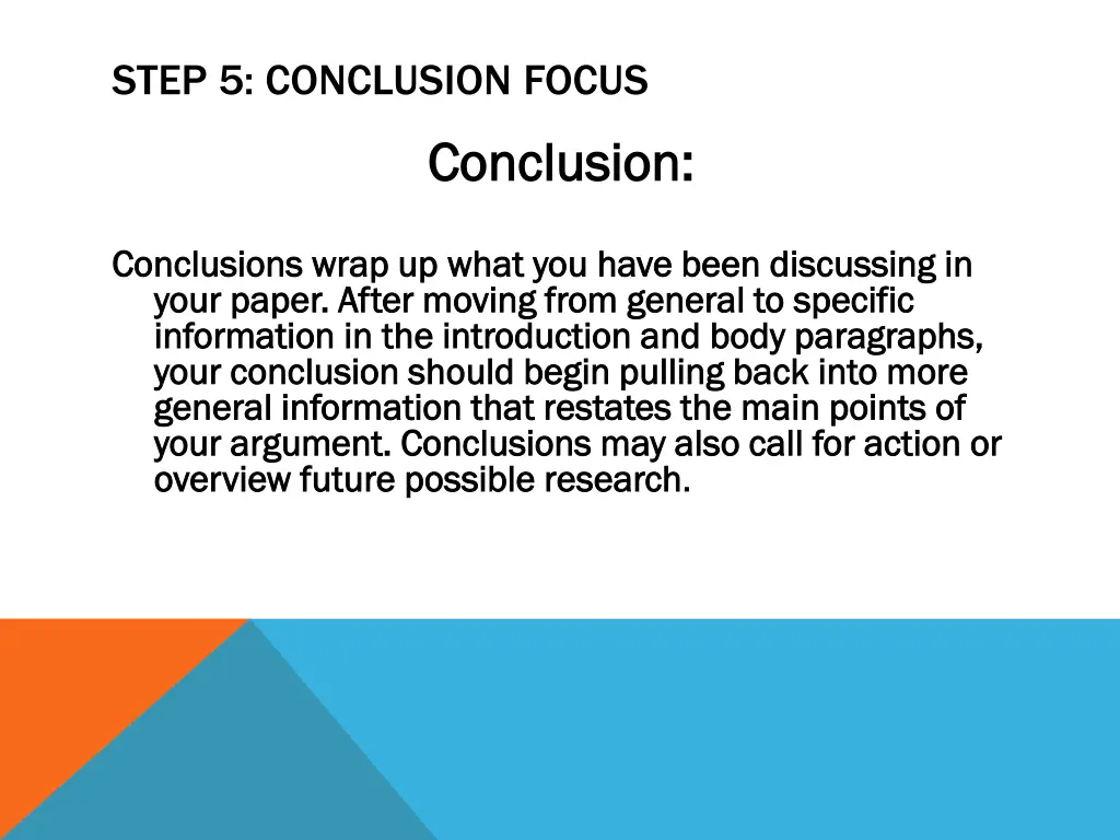 step 5 conclusion focus 1