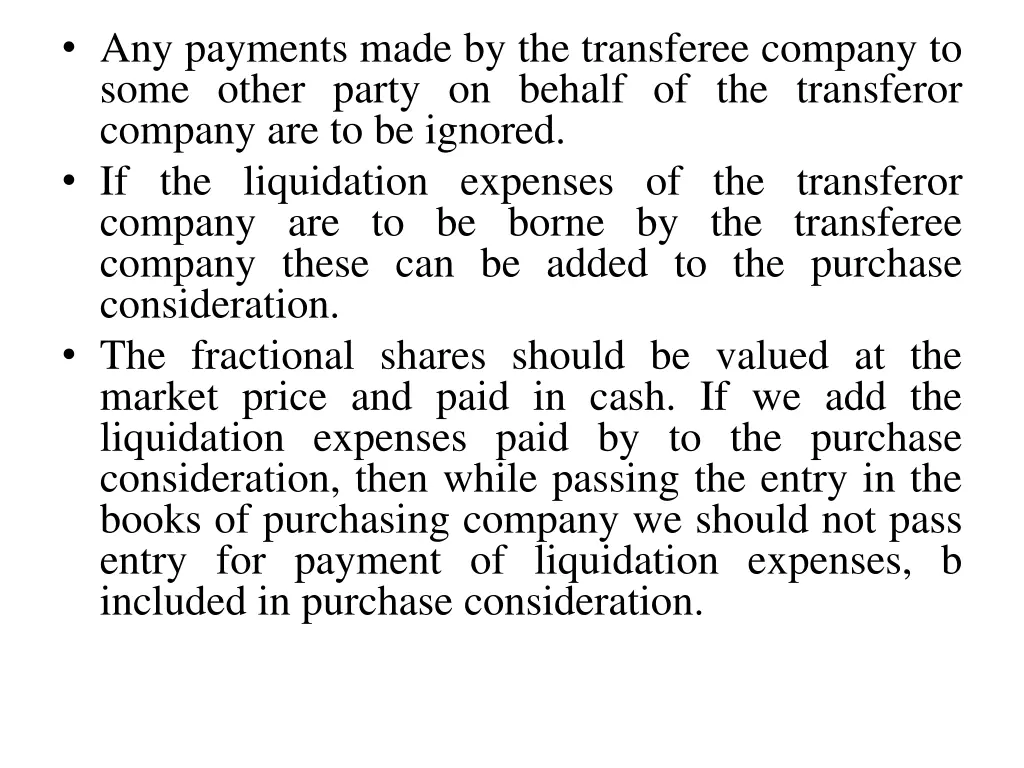 any payments made by the transferee company