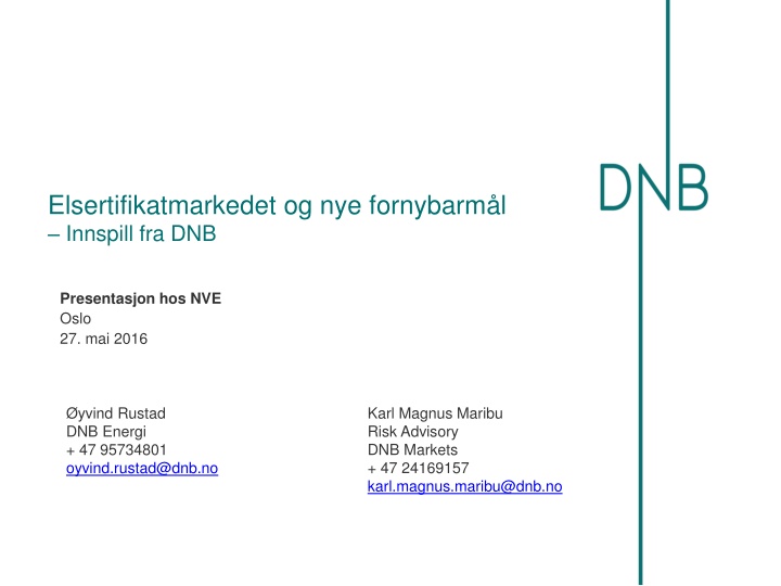 elsertifikatmarkedet og nye fornybarm l innspill