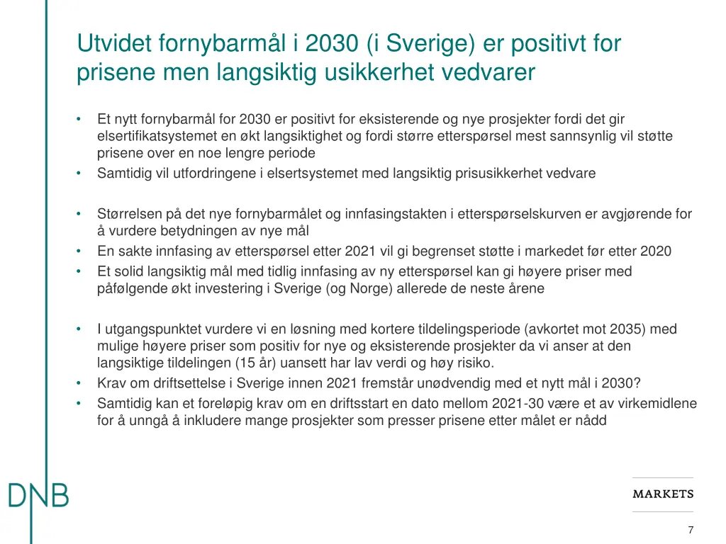 utvidet fornybarm l i 2030 i sverige er positivt