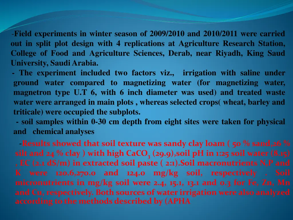 field experiments in winter season of 2009 2010