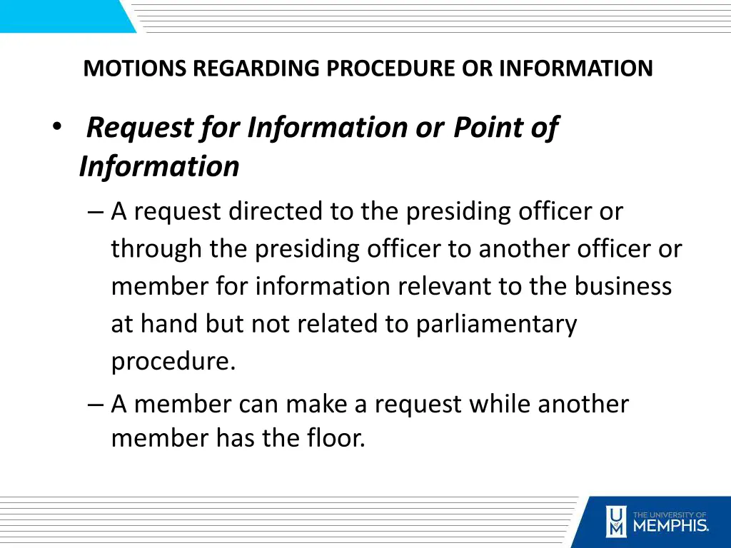 motions regarding procedure or information