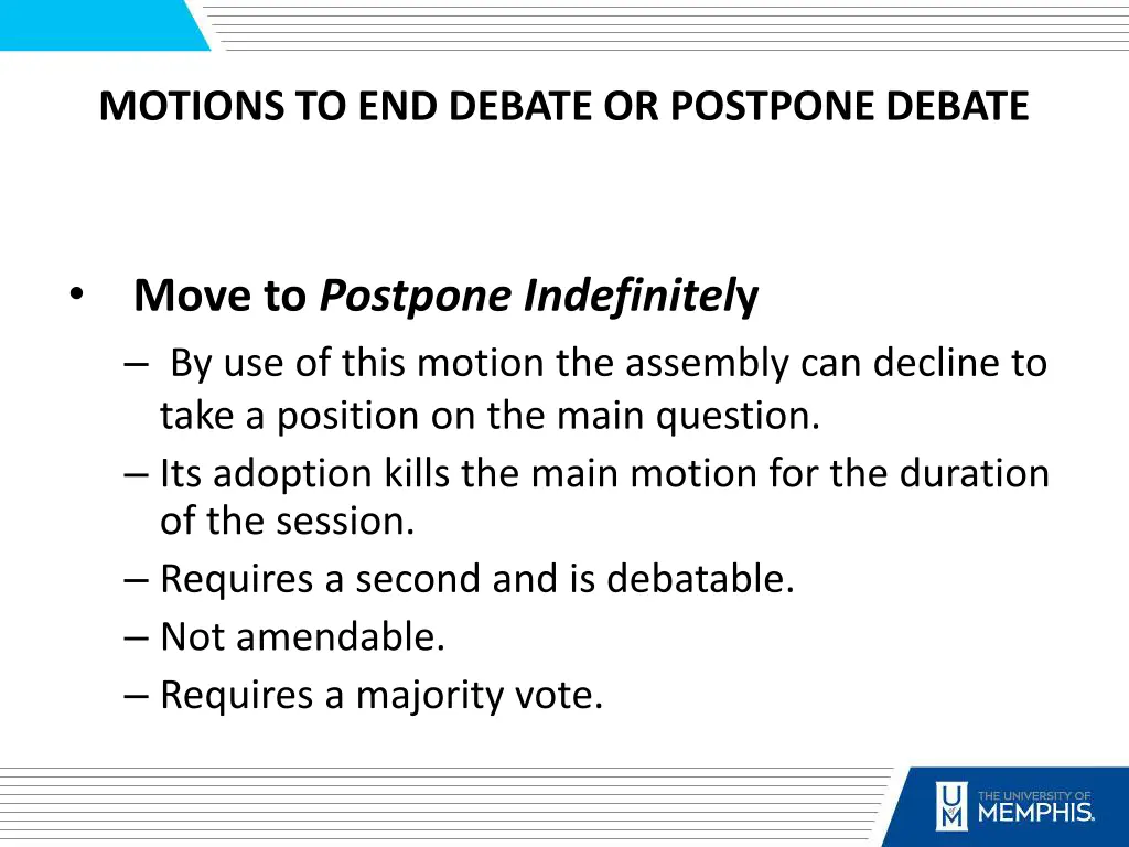 motions to end debate or postpone debate 2