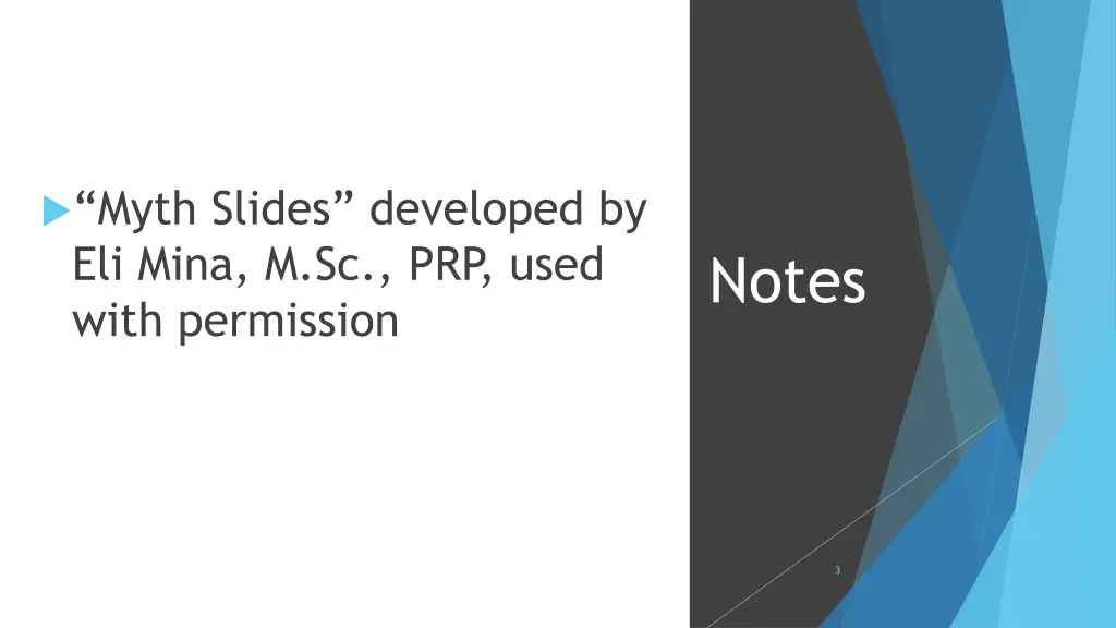 myth slides developed by eli mina m sc prp used