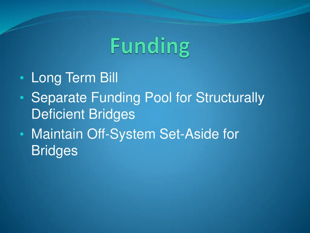 long term bill separate funding pool