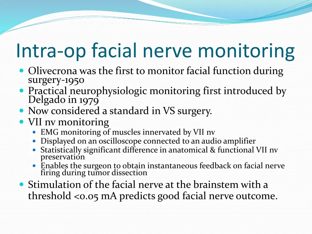 intra op facial nerve monitoring olivecrona