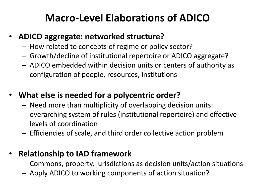 macro level elaborations of adico