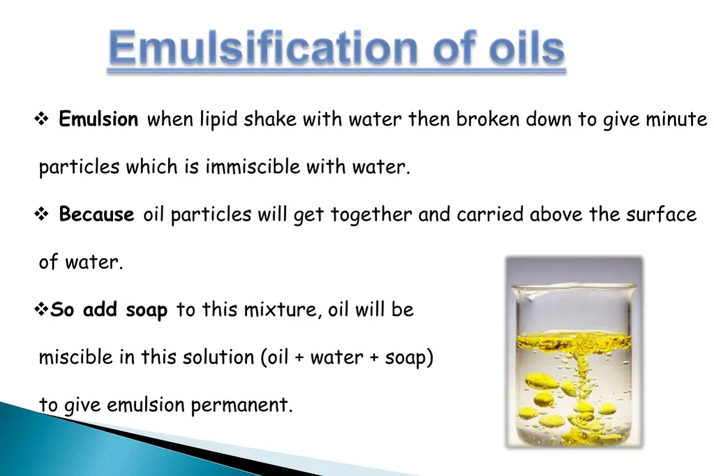 emulsion when lipid shake with water then broken