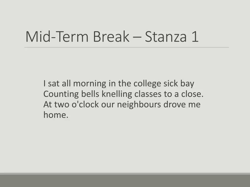 mid term break stanza 1