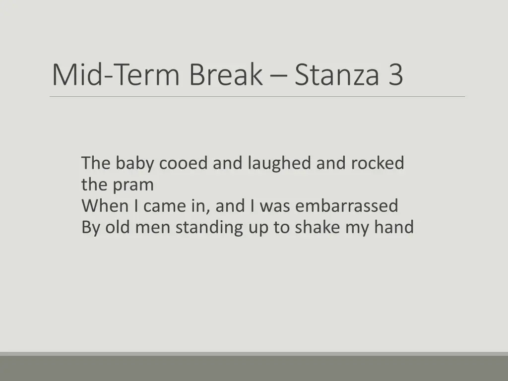 mid term break stanza 3