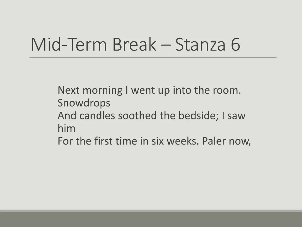 mid term break stanza 6