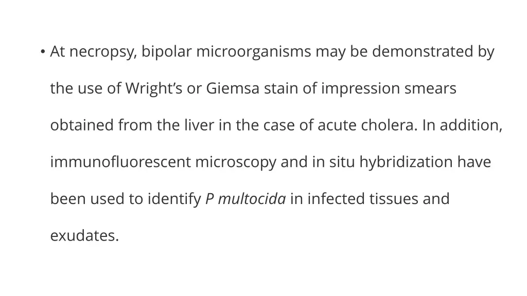 at necropsy bipolar microorganisms