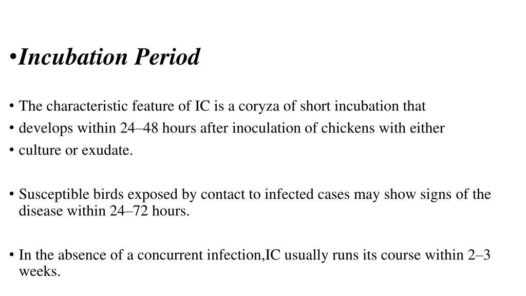 incubation period