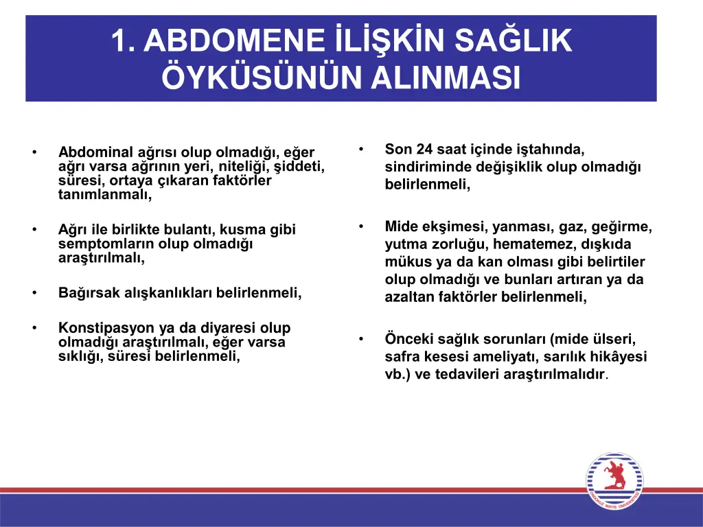 1 abdomene l k n sa lik yk s n n alinmasi