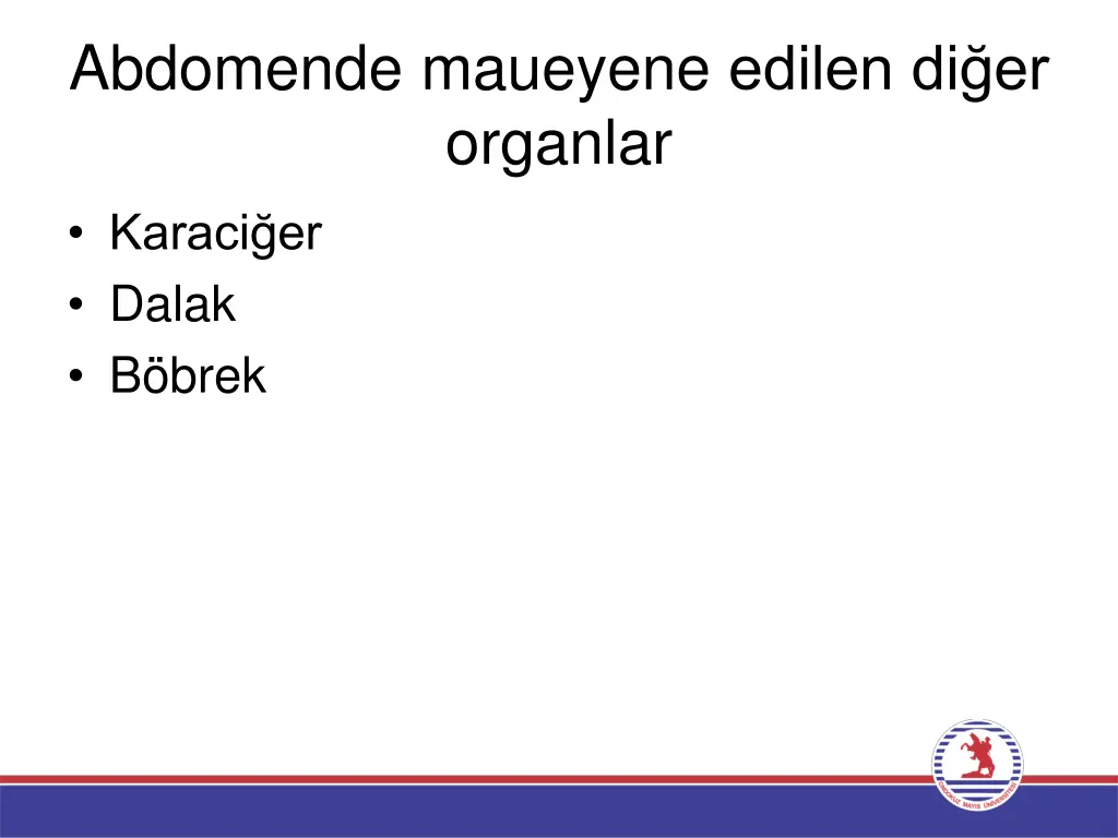 abdomende maueyene edilen di er organlar