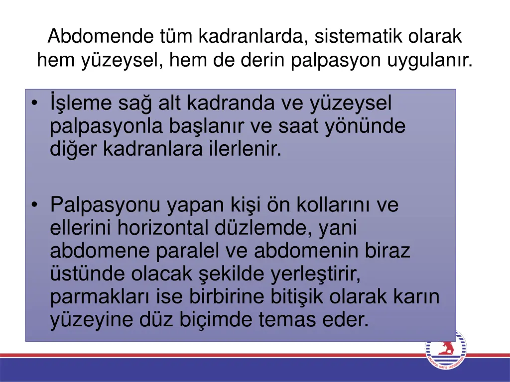 abdomende t m kadranlarda sistematik olarak