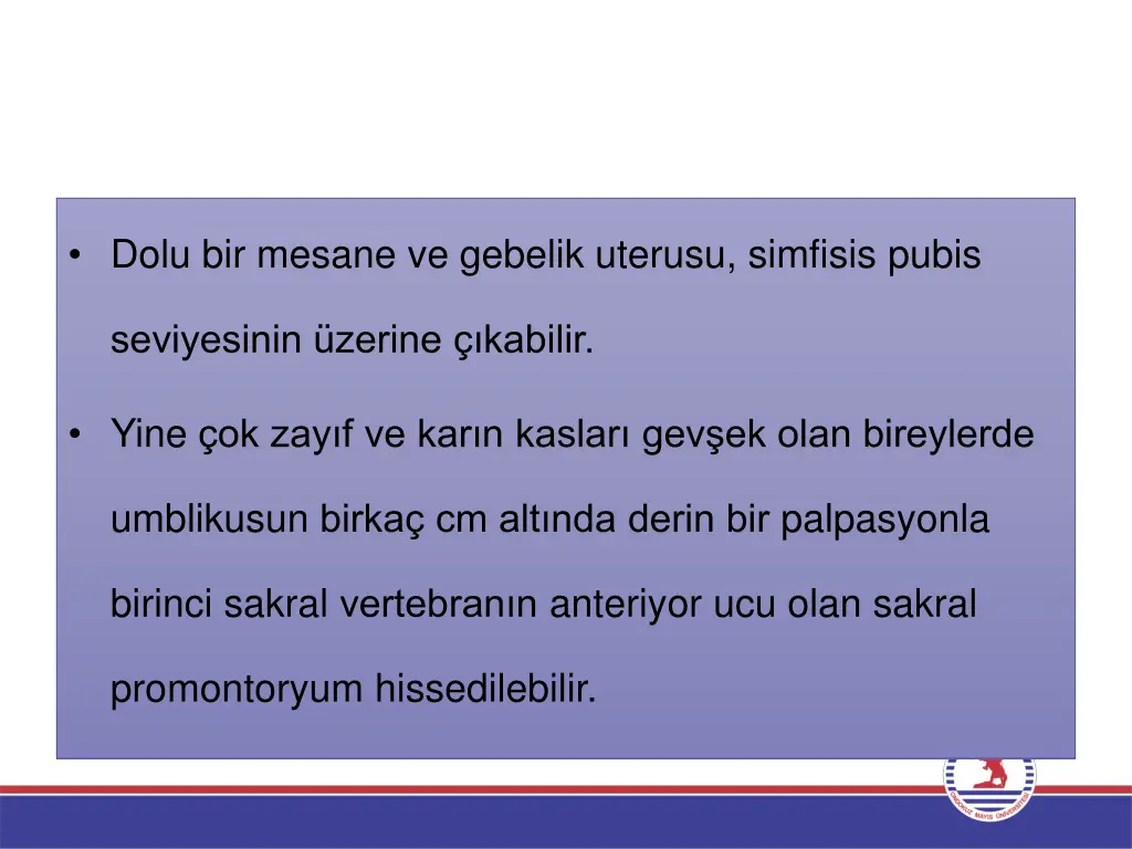 dolu bir mesane ve gebelik uterusu simfisis pubis