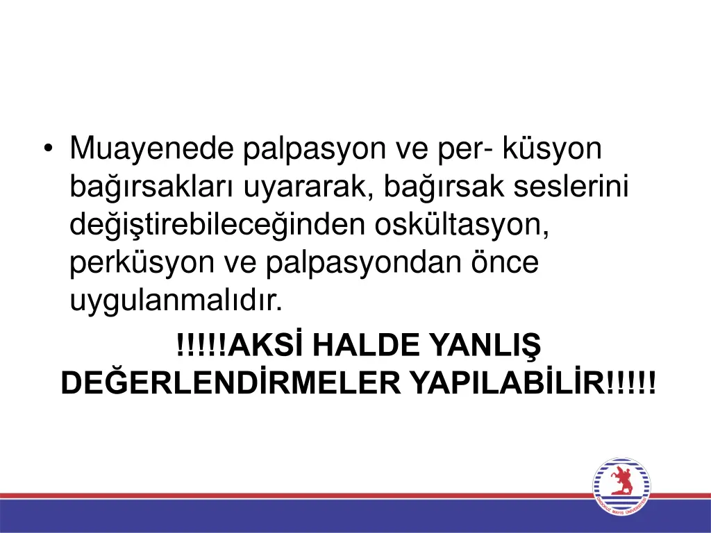 muayenede palpasyon ve per k syon ba rsaklar