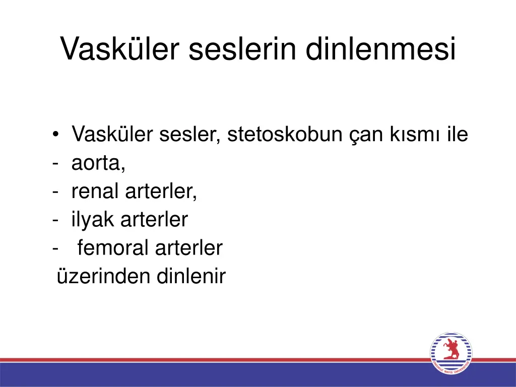 vask ler seslerin dinlenmesi